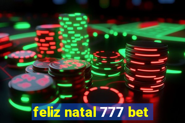 feliz natal 777 bet